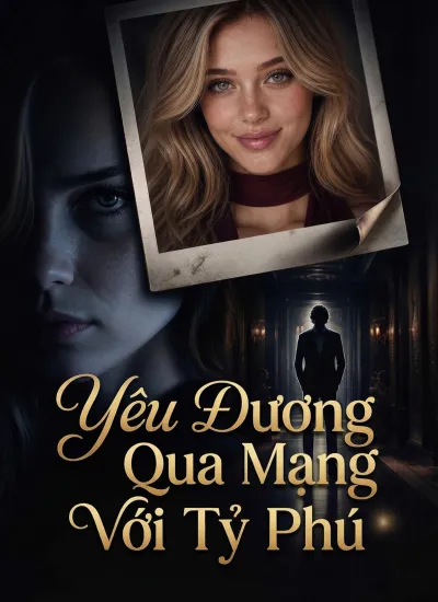 Yêu Đương Qua Mạng Với Tỷ Phú poster