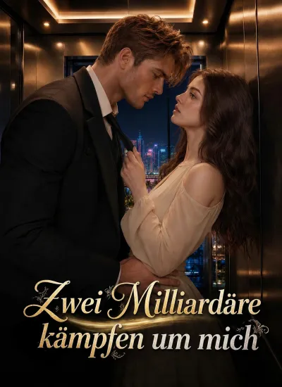 Zwei Milliardäre kämpfen um mich poster