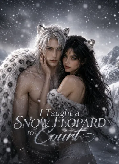 I Taught a Snow Leopard to Court, But He Imprisoned Me poster