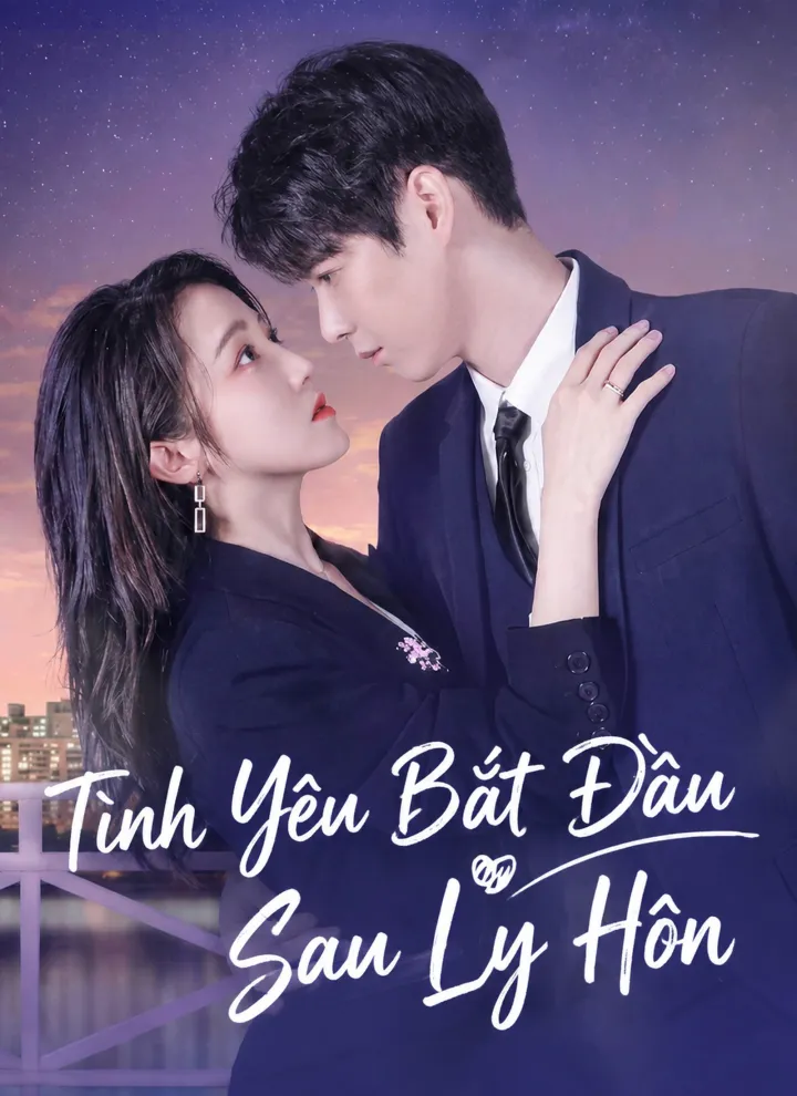 Tình Yêu Bắt Đầu Sau Ly Hôn poster