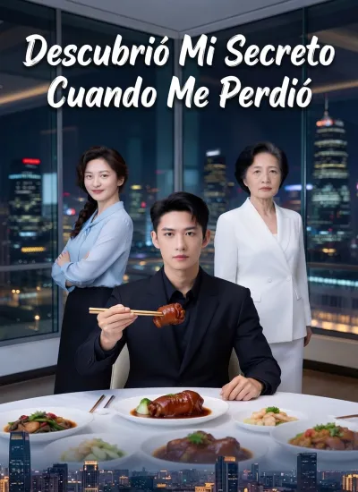 Descubrió Mi Secreto Cuando Me Perdió poster