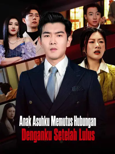 Anak Asuhku Memutus Hubungan Denganku Setelah Lulus poster
