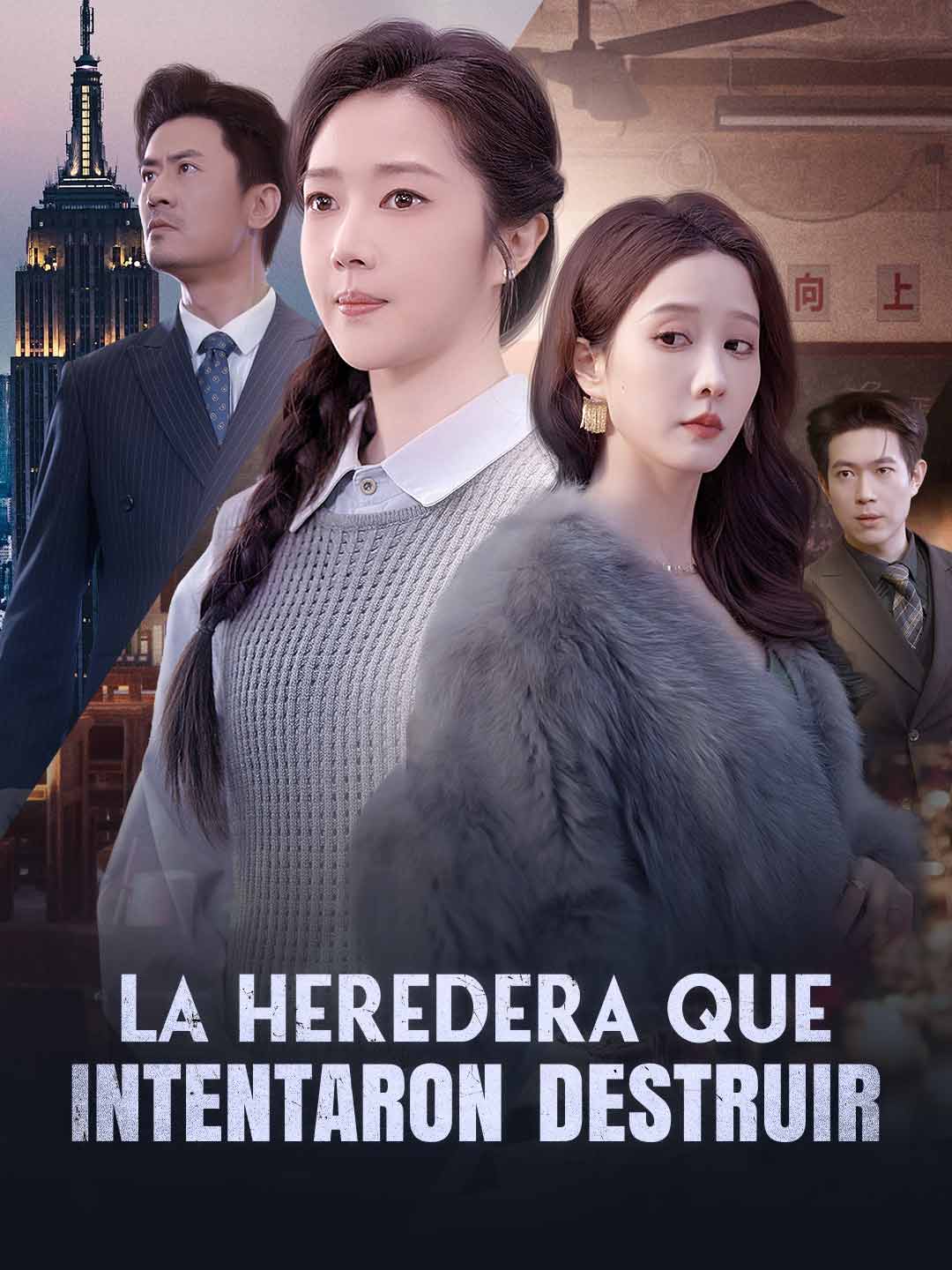 La heredera que intentaron destruir