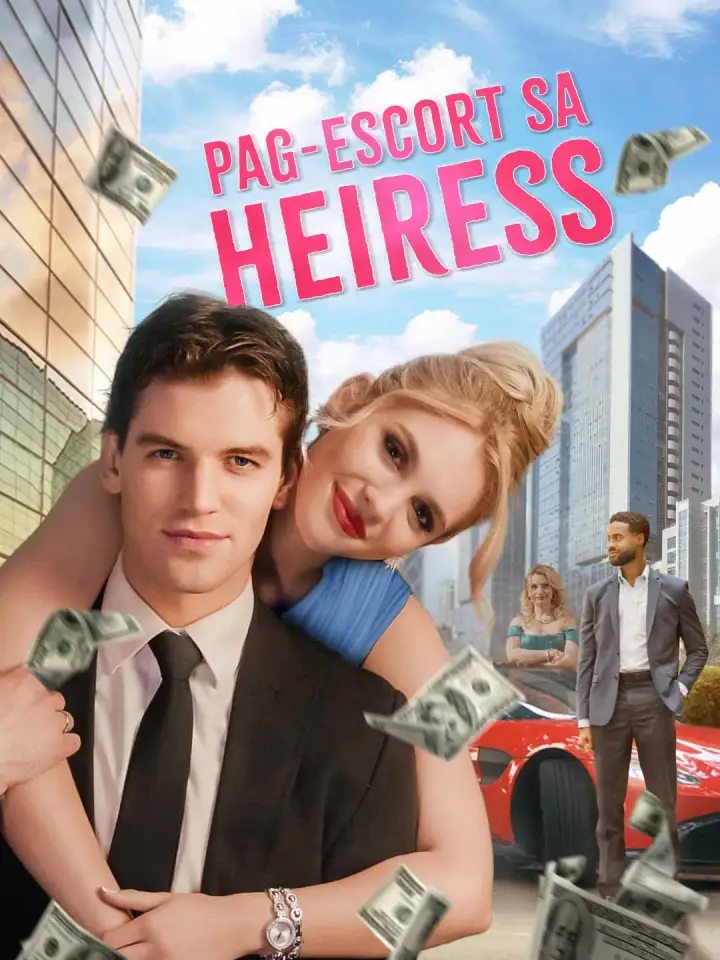 Pag-escort sa Heiress poster