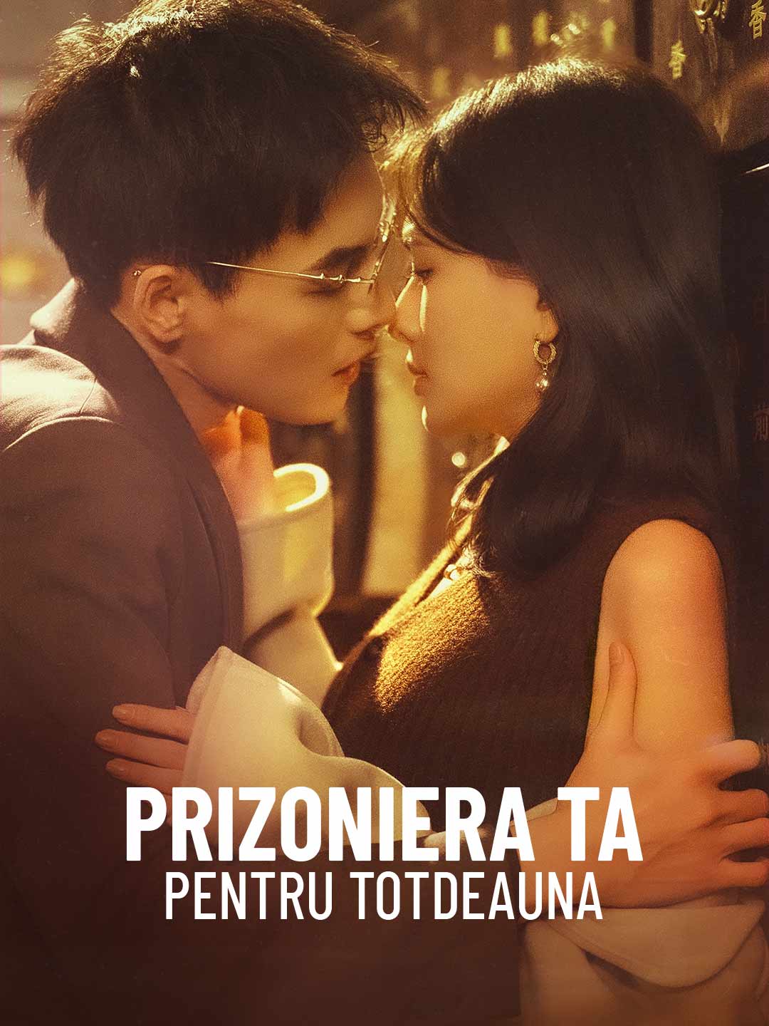 Prizoniera ta pentru totdeauna