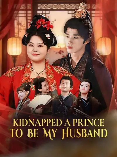 Kidnapped a Prince to Be My Husband poster