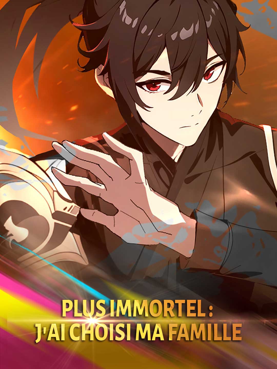 Plus Immortel : J'ai Choisi Ma Famille