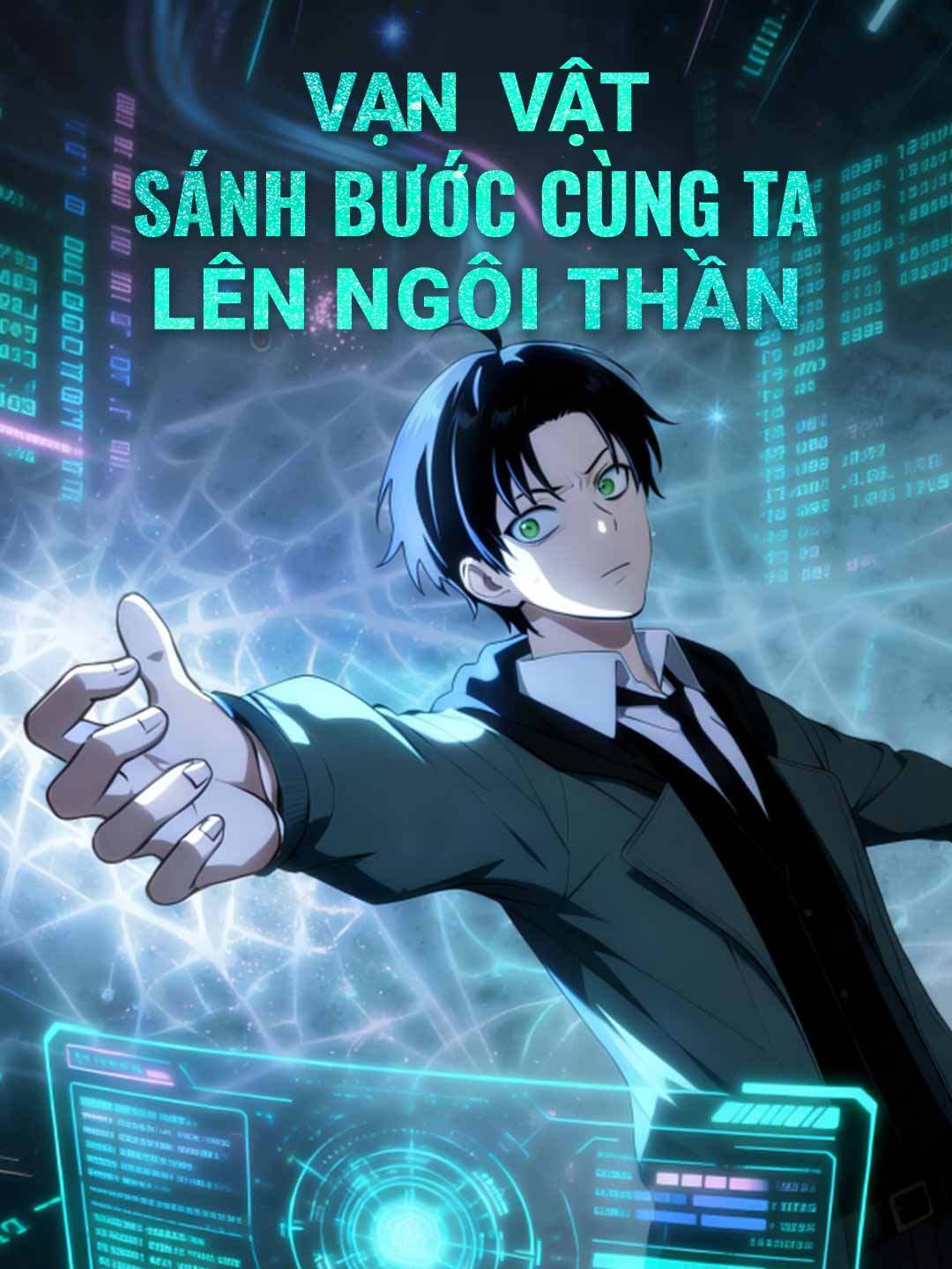 Vạn Vật Sánh Bước Cùng Ta Lên Ngôi Thần