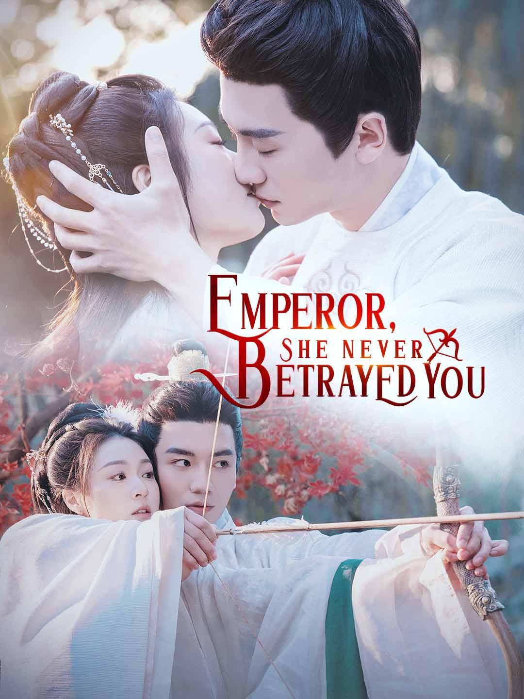 Emperor, She Never Betrayed You