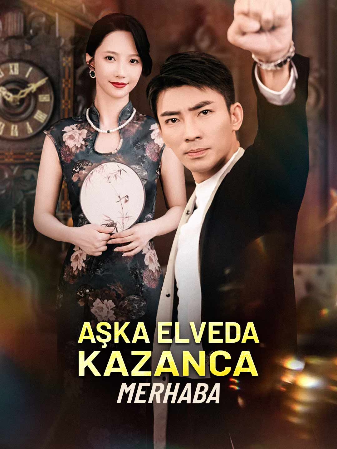 AŞKA ELVEDA KAZANCA MERHABA