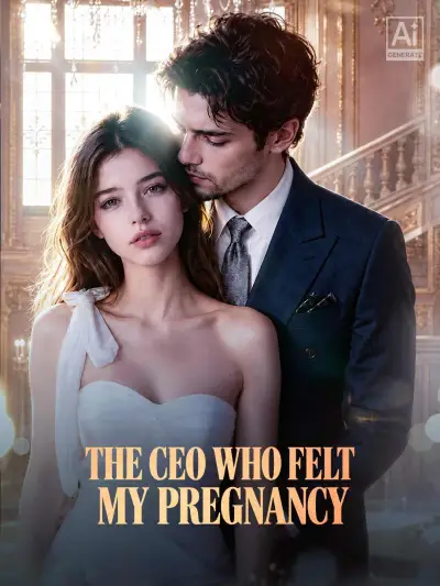 The CEO Who Felt My Pregnancy poster