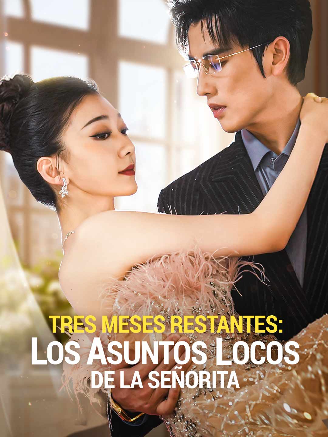 Tres Meses Restantes: Los Asuntos Locos de la Señorita