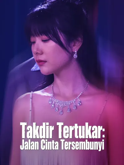 Takdir Tertukar: Jalan Cinta Tersembunyi poster