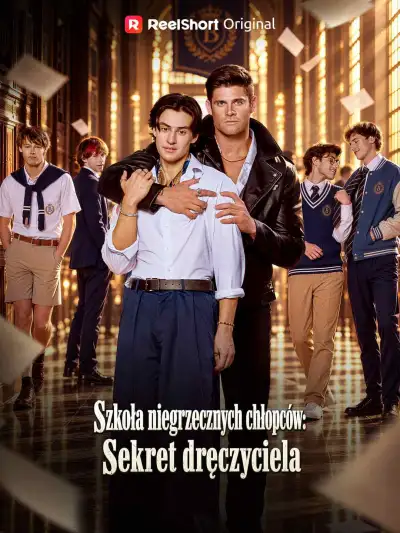 Szkoła niegrzecznych chłopców: Sekret dręczyciela poster
