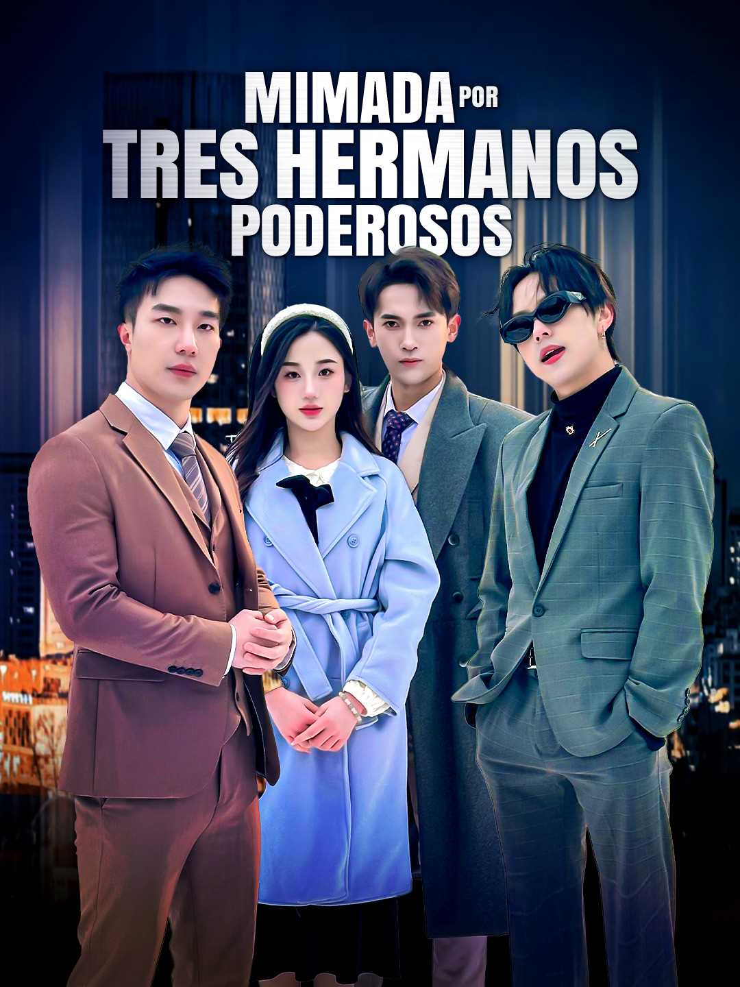 Mimada por Tres Hermanos Poderosos