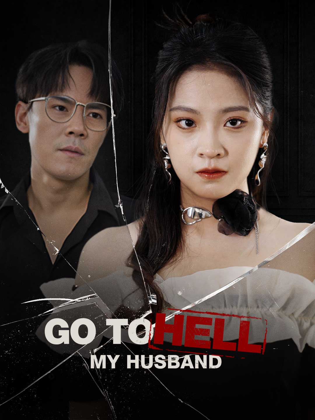 Go to Hell, My Husband
