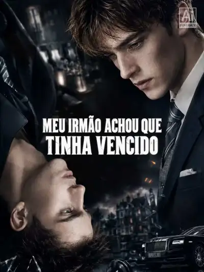Meu Irmão Achou Que Tinha Vencido poster
