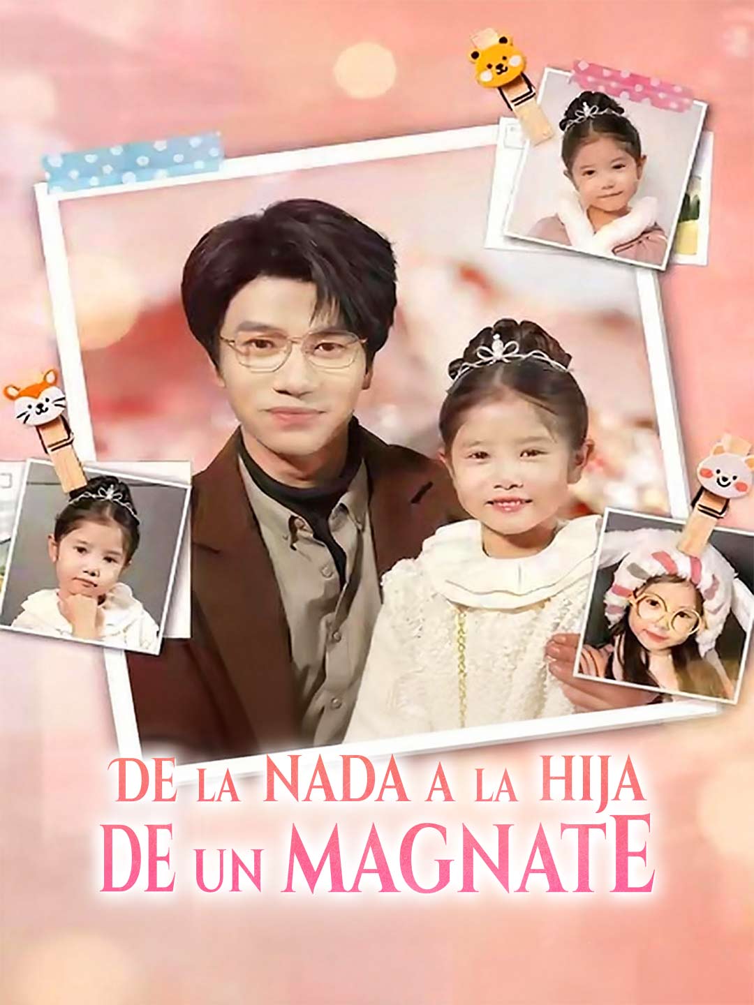 De la nada a la hija de un magnate