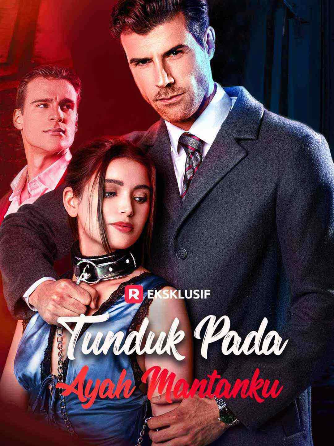 Tunduk pada Ayah Mantanku