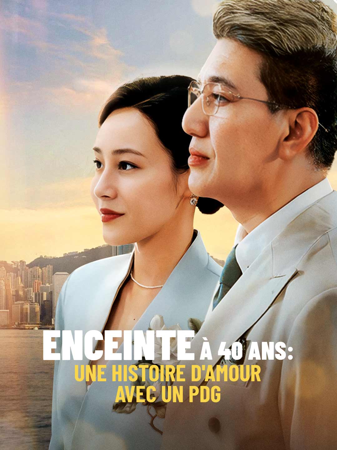 Enceinte à 40 ans : une histoire d'amour/ avec un PDG