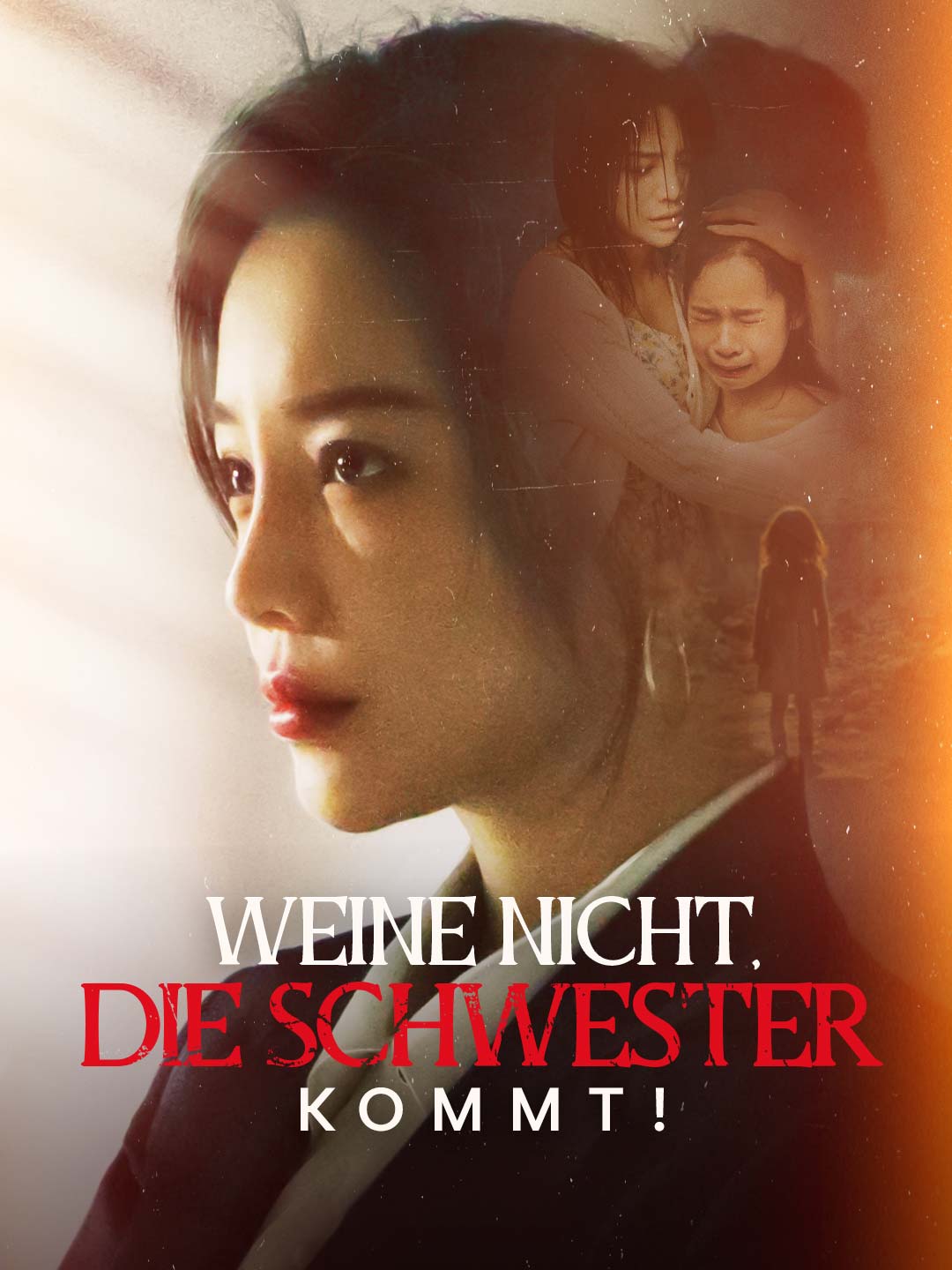 Weine nicht, die Schwester kommt!