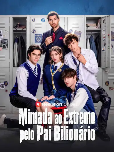 Mimada ao Extremo pelo Pai Bilionário poster