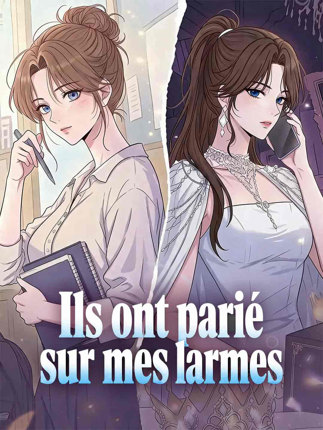 Ils ont parié sur mes larmes