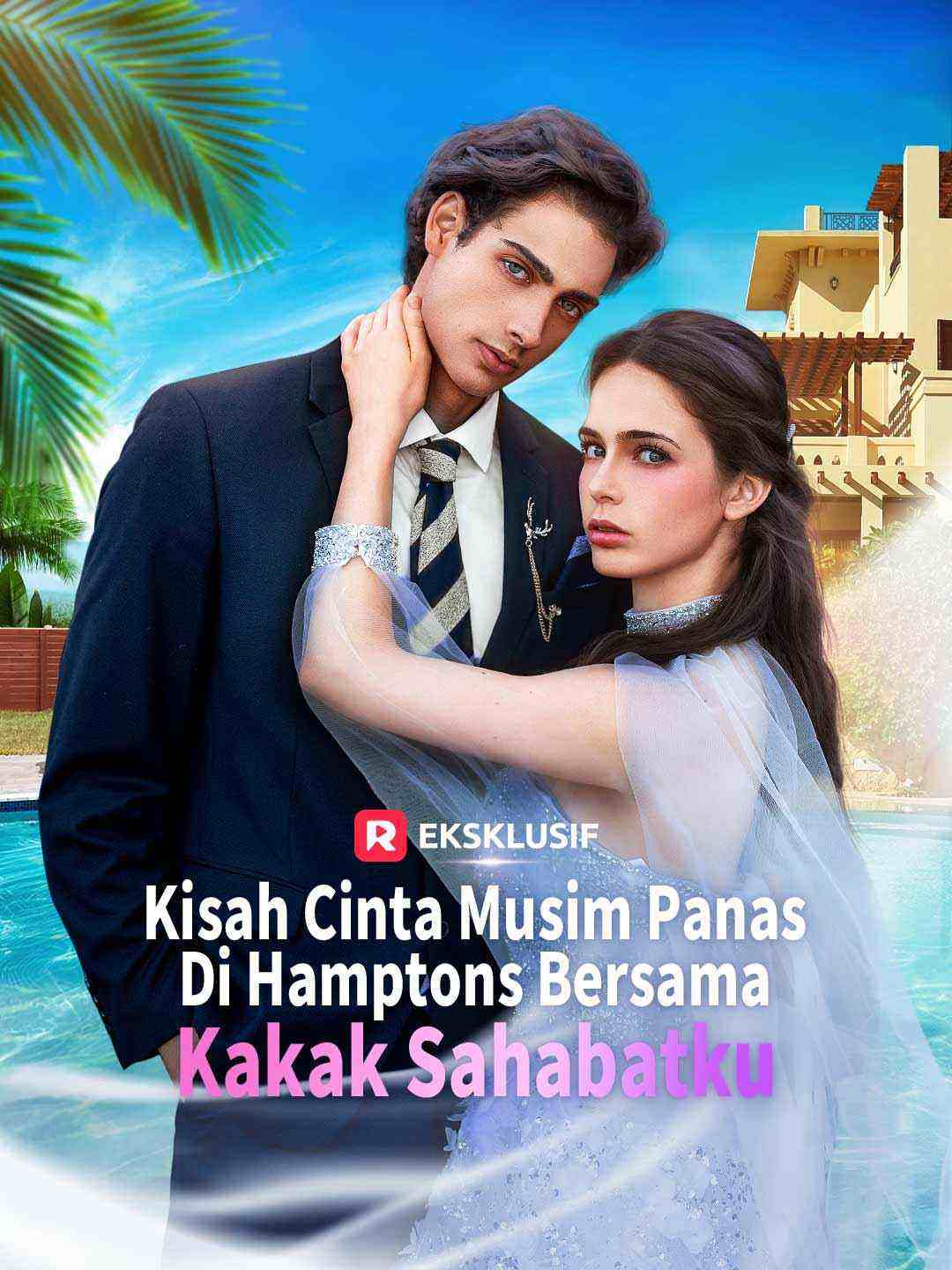 Kisah Cinta Musim Panas di Hamptons Bersama Kakak Sahabatku