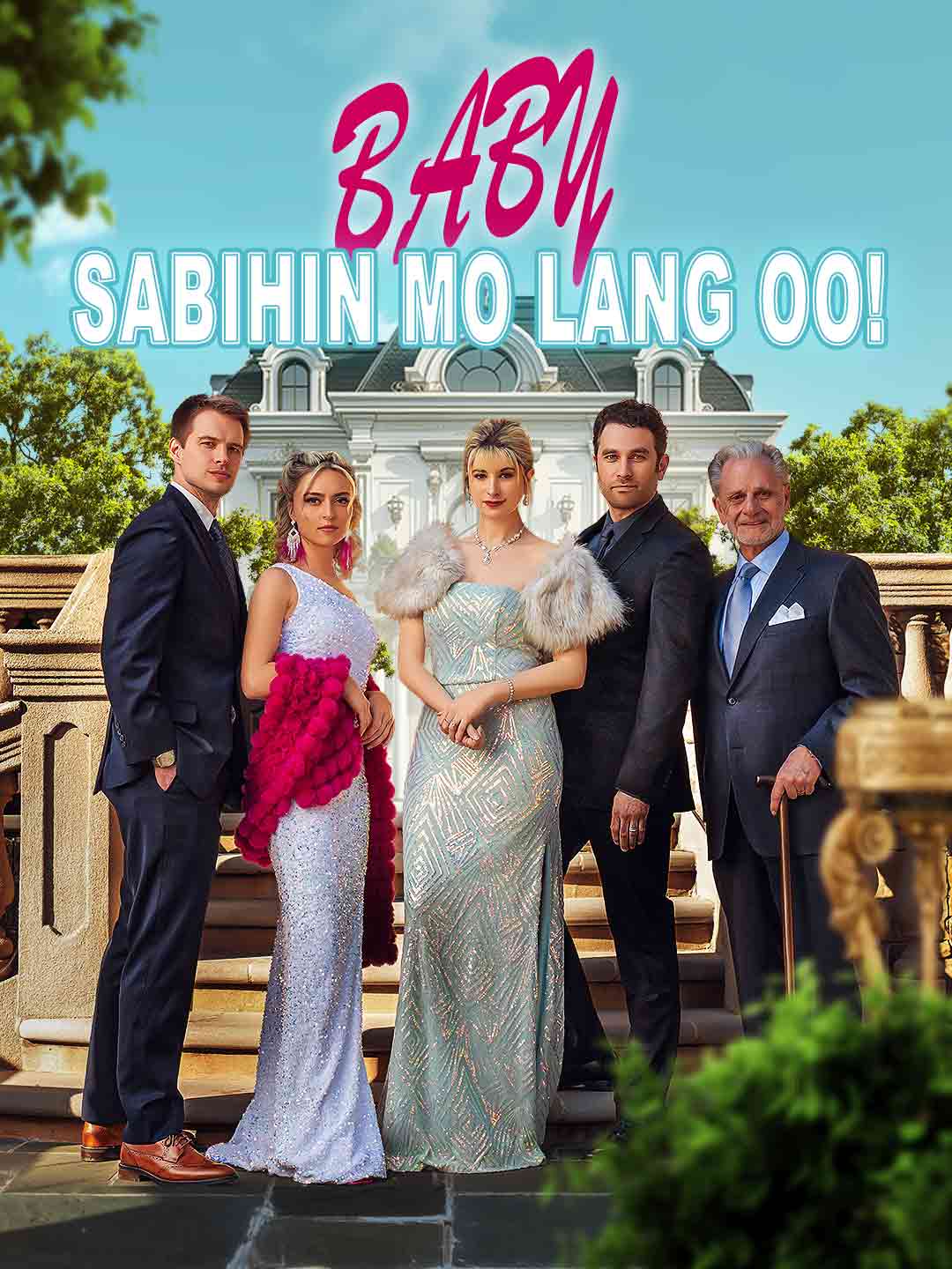 Baby, Sabihin mo lang Oo!