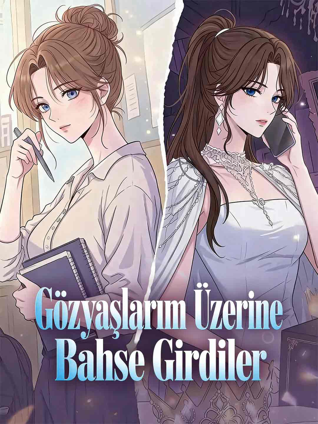 Gözyaşlarım Üzerine Bahse Girdiler