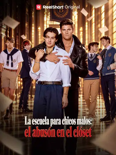 La escuela para chicos malos: el abusón en el clóset poster