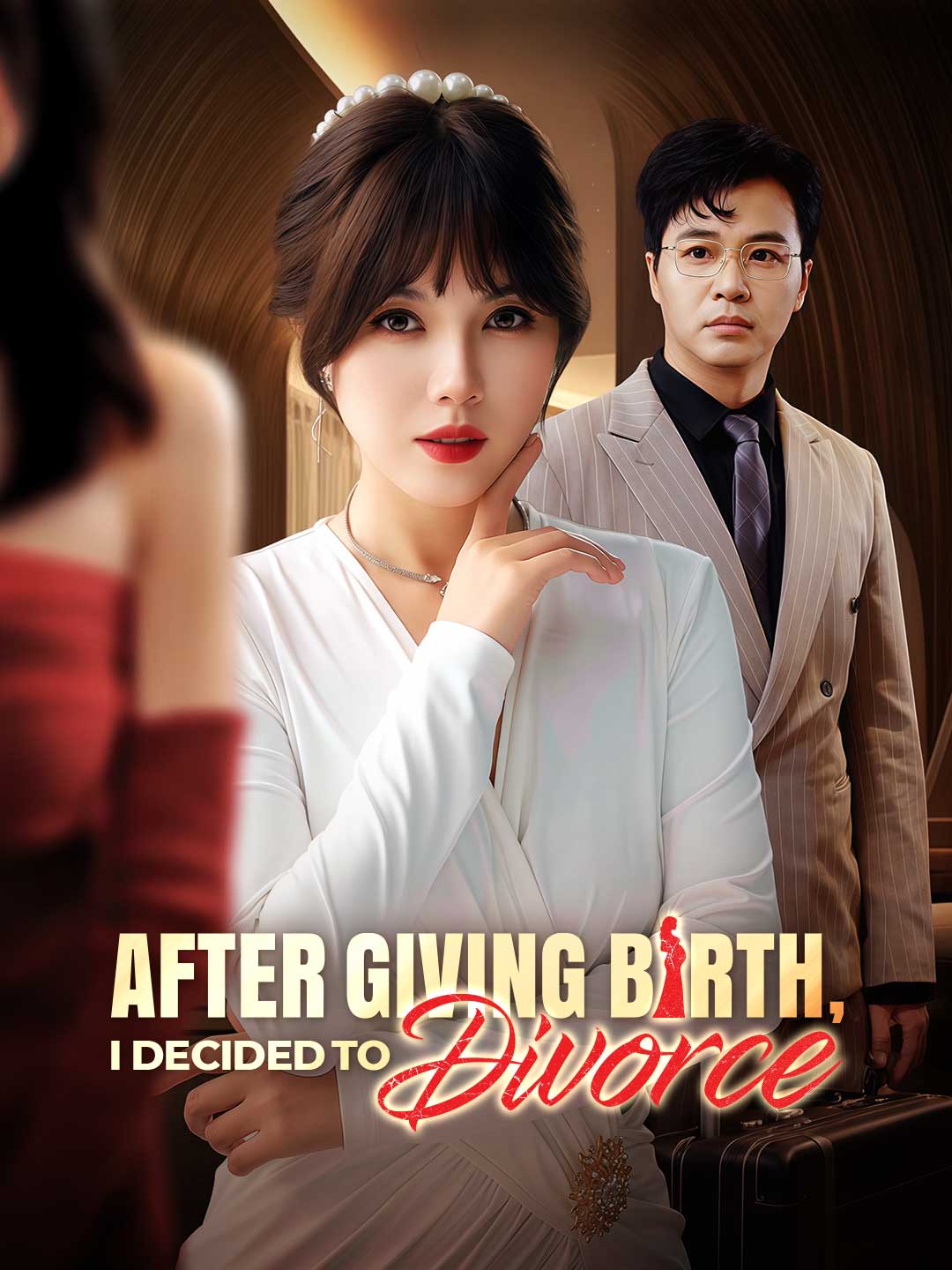After Giving Birth, I Decided to Divorce