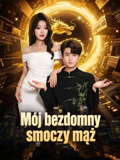 Mój bezdomny smoczy mąż poster