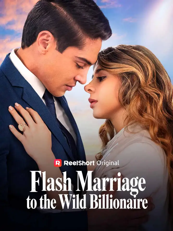 Flash Marriage to the Wild Billionaire poster