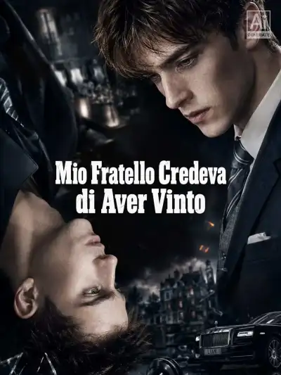 Mio fratello credeva di aver vinto poster
