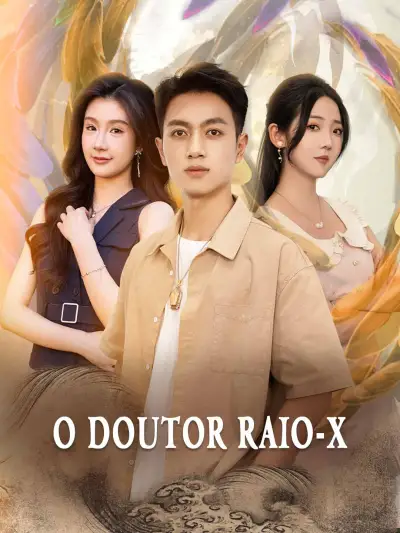 O Doutor Raio-X poster