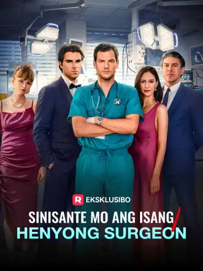 Sinisante Mo Ang Isang Henyong Surgeon poster