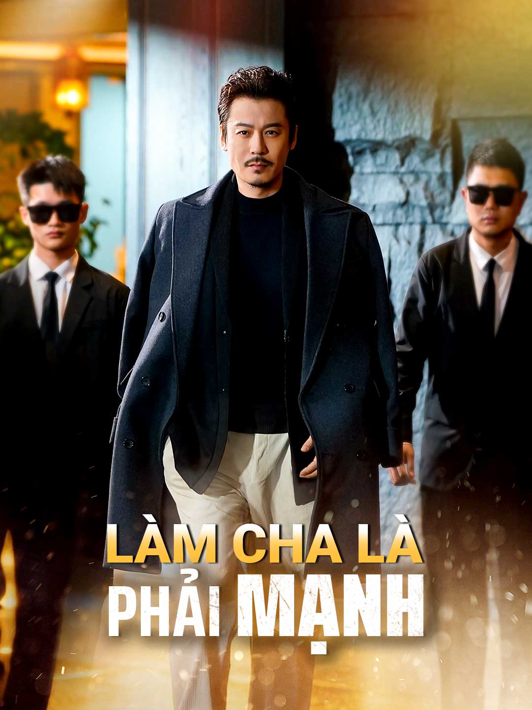 Làm cha là phải mạnh