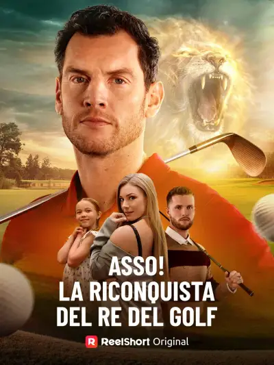 Asso! La riconquista del re del Golf poster