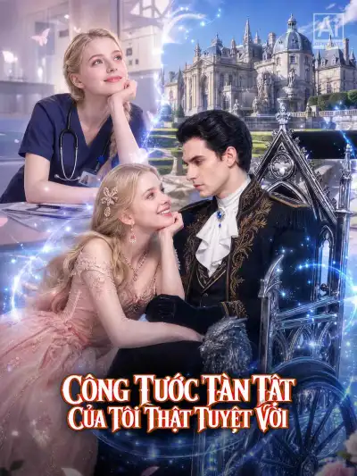 Vị công tước tàn tật của tôi thật tuyệt vời poster