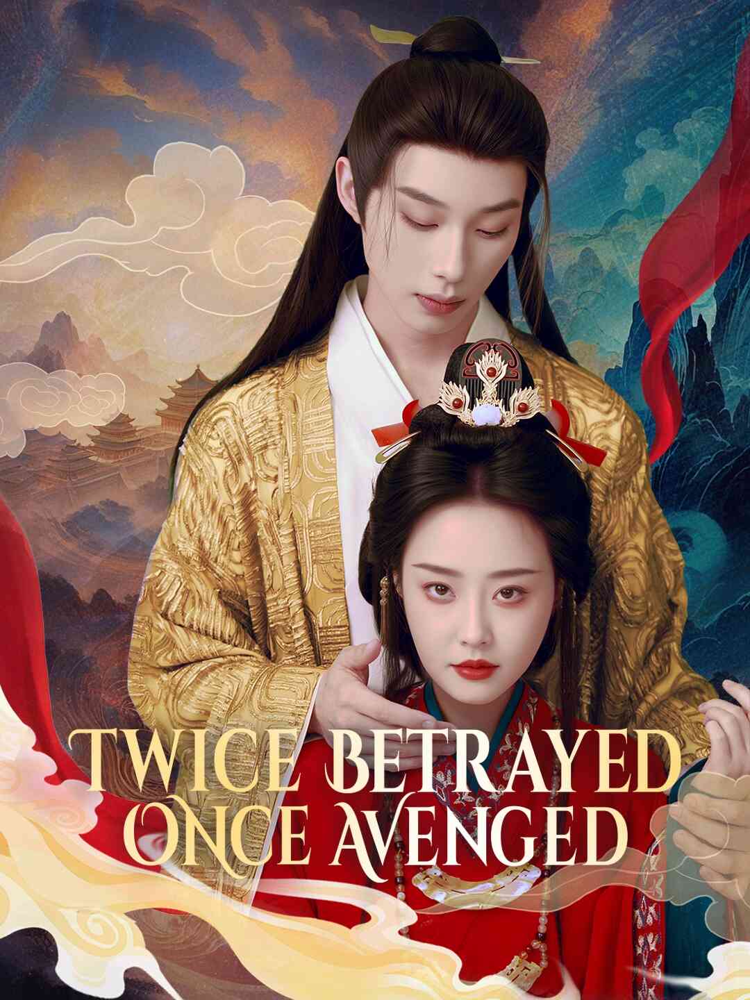 Twice Betrayed, Once Avenged