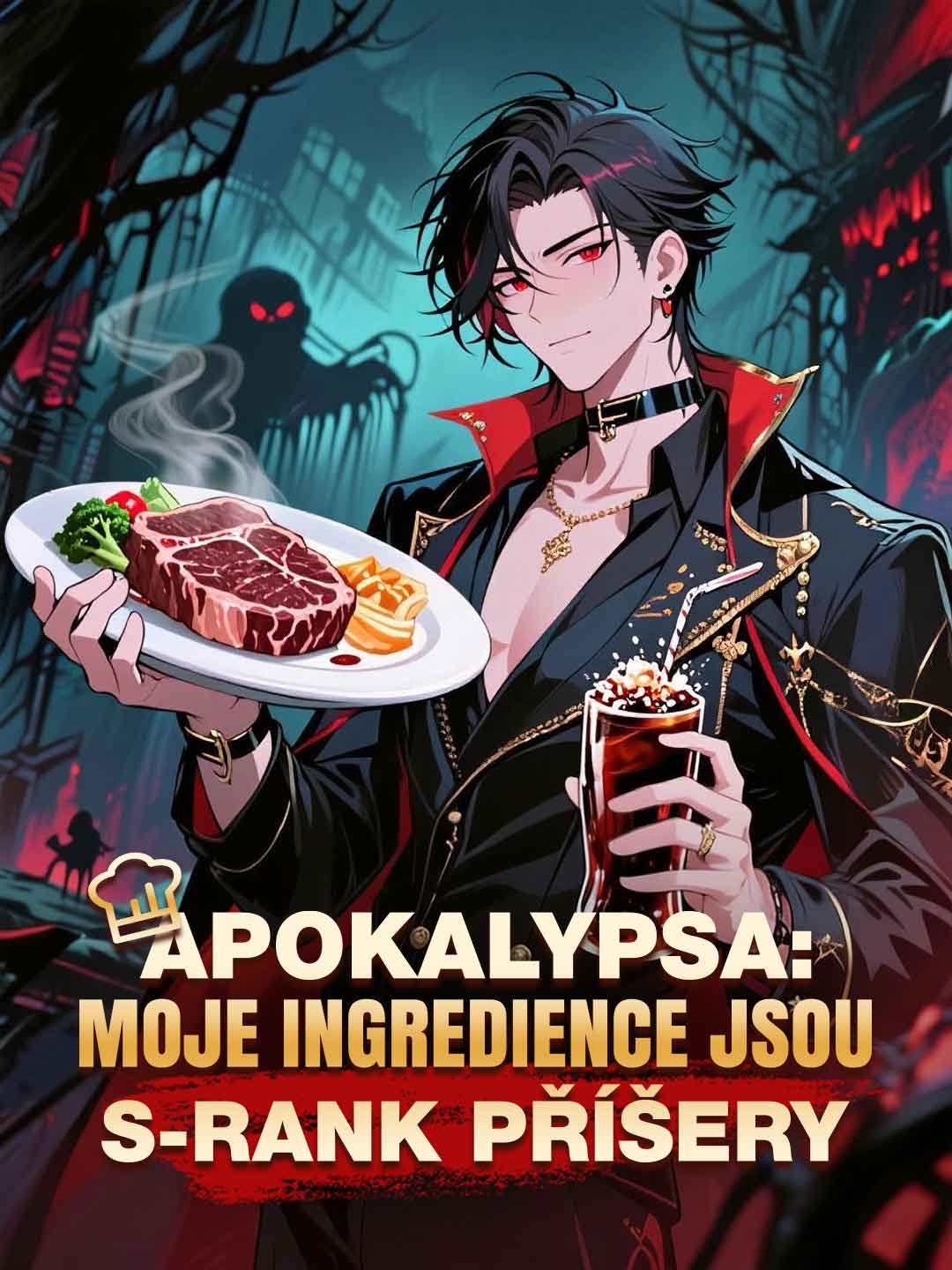 Apokalypsa: Moje ingredience jsou S-rank příšery