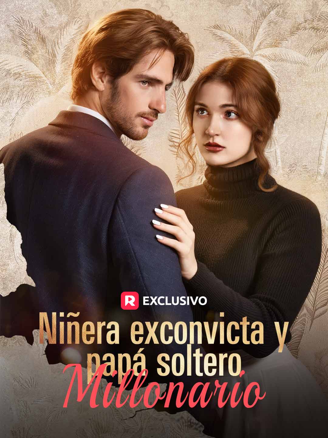 [doblado] Niñera exconvicta y papá soltero millonario