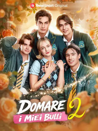 Domare i miei bulli 2 poster