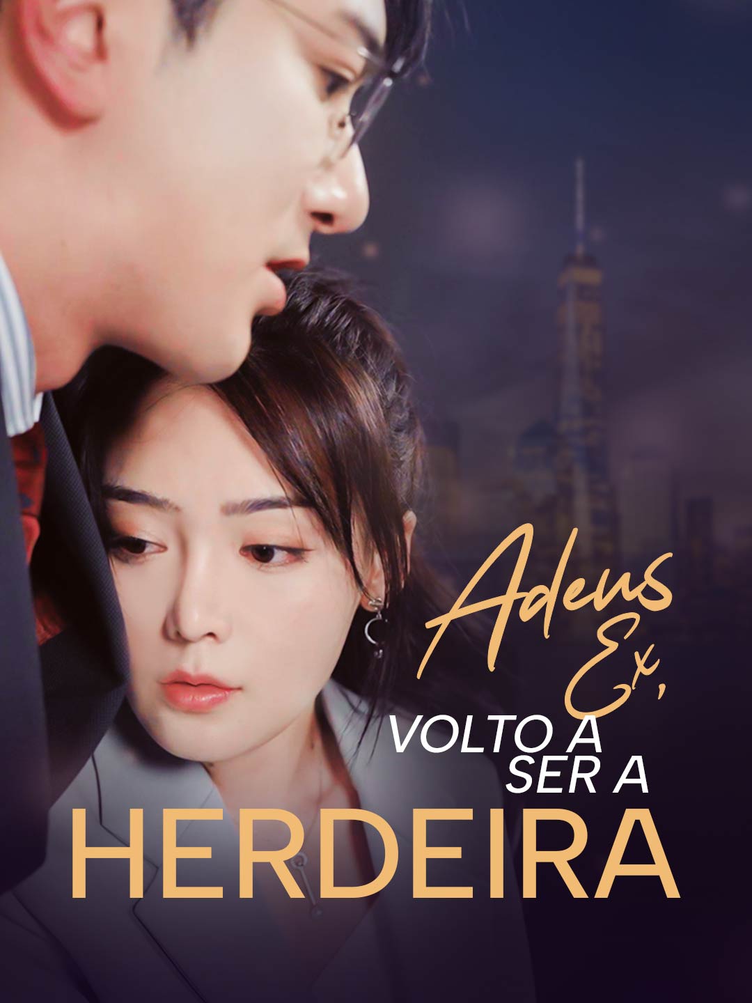 Adeus Ex, Volto a Ser a Herdeira
