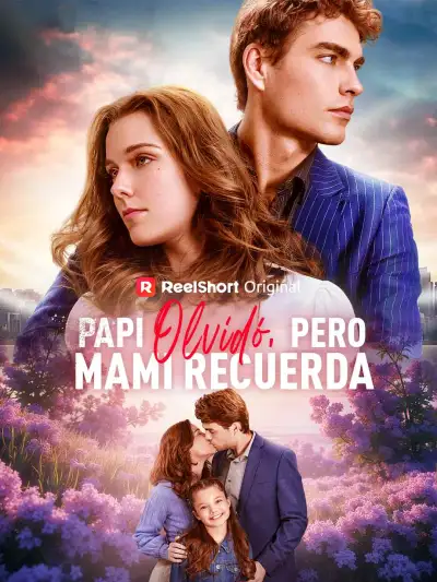 Papi olvidó, pero mami recuerda poster
