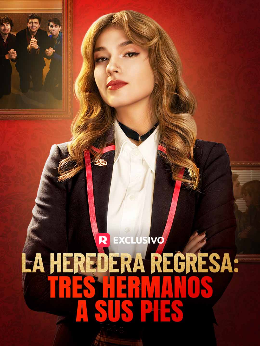 La heredera regresa: tres hermanos a sus pies