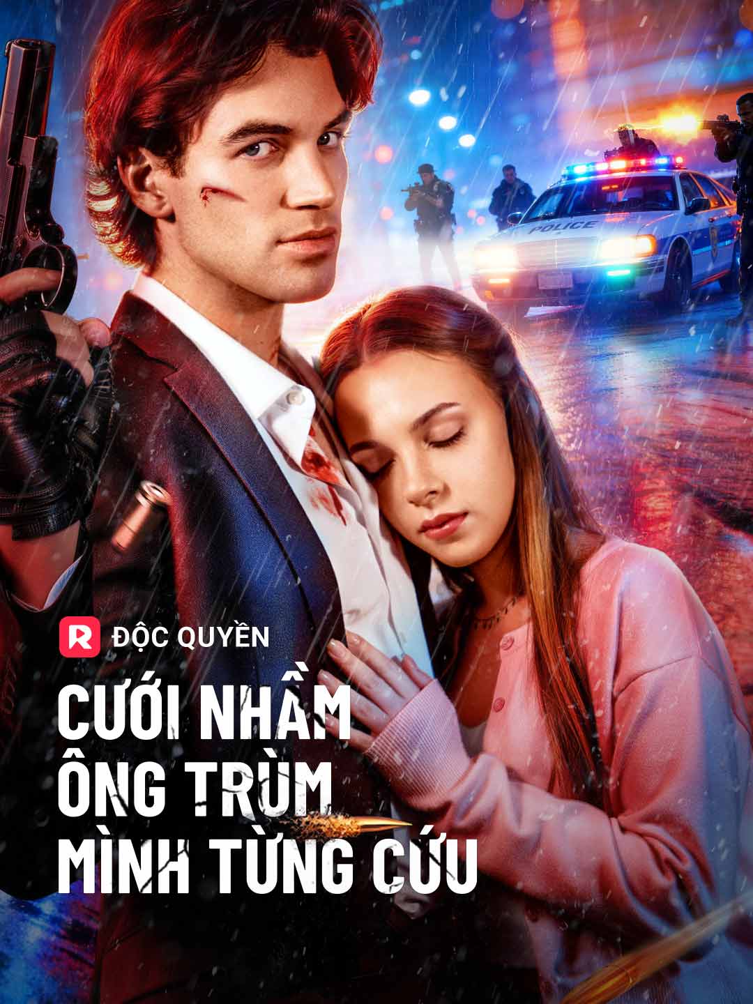 Cưới Nhầm Ông Trùm Mình Từng Cứu