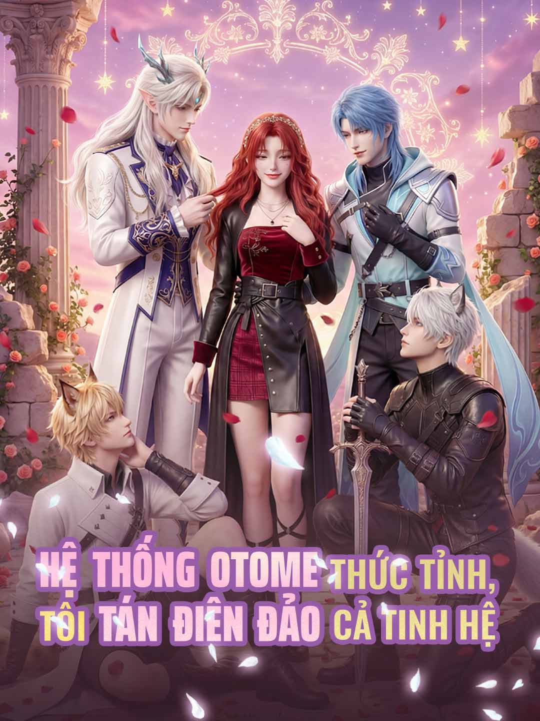 [lồng tiếng] Hệ Thống Otome Thức Tỉnh, Tôi Tán Điên Đảo Cả Tinh Hệ