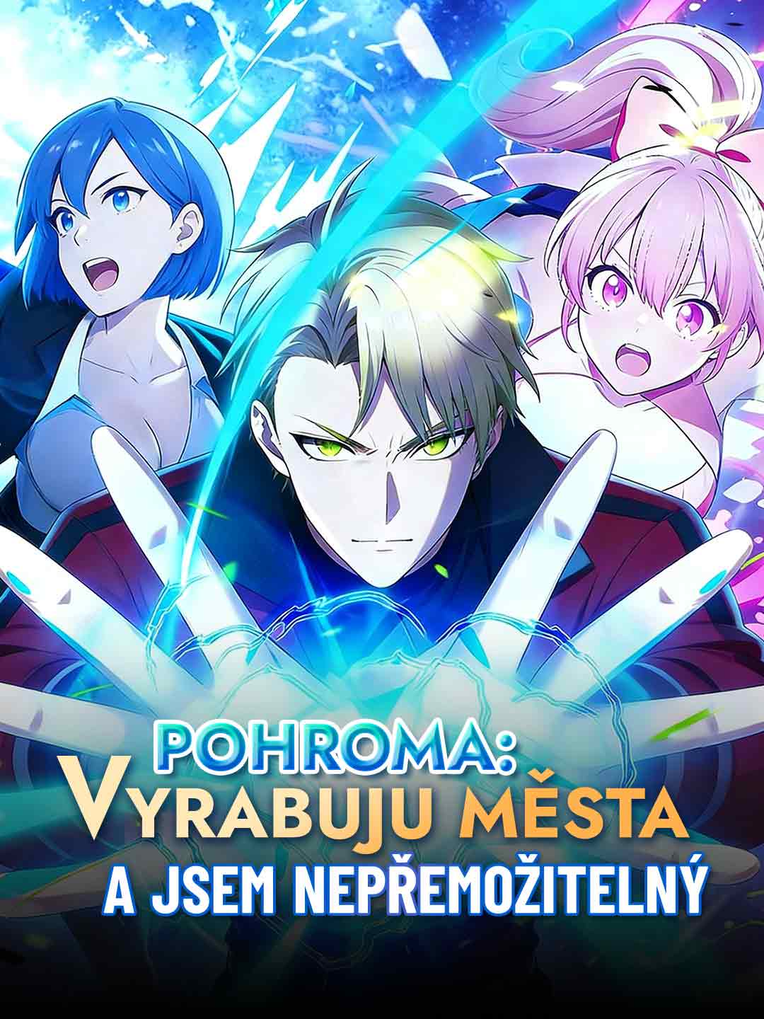 Pohroma: Vyrabuju města a jsem nepřemožitelný